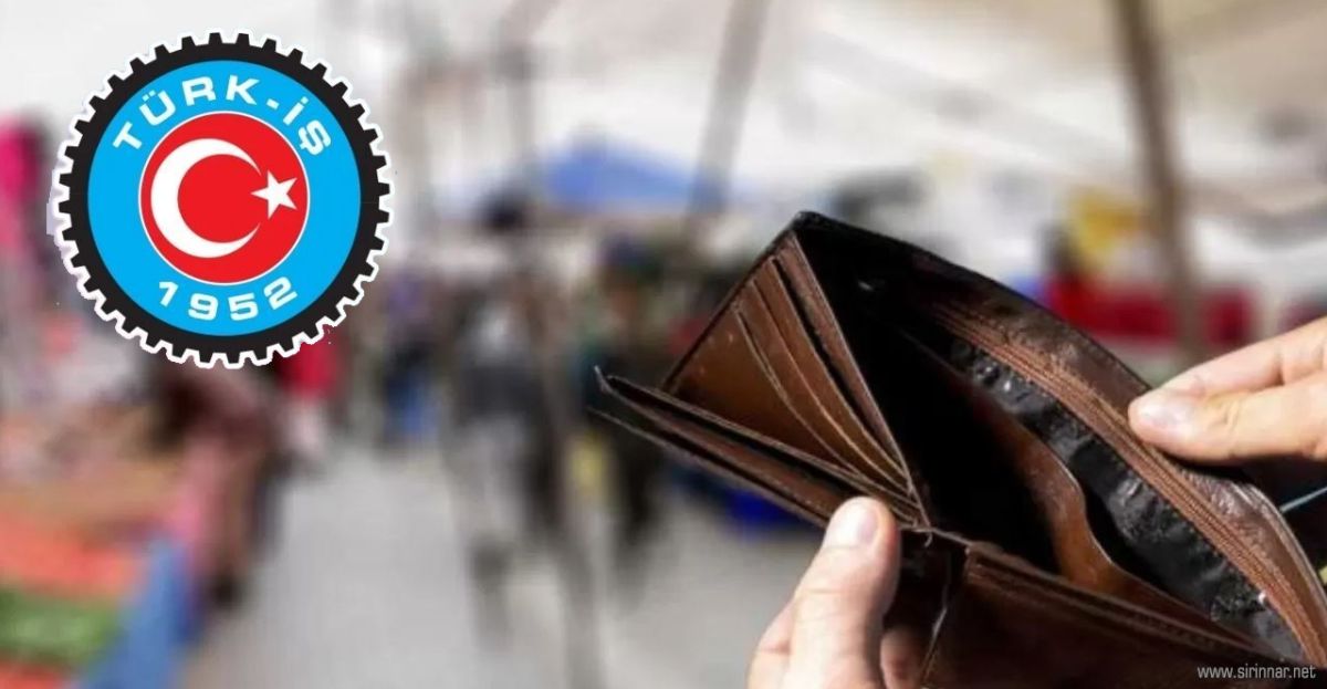 TÜRK-İŞ: Açlık Sınırı 35 Bin ...